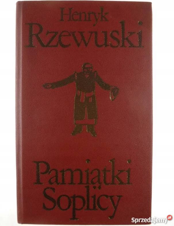 PAMIĄTKI SOPLICY RZEWUSKI HENRYK Inowrocław