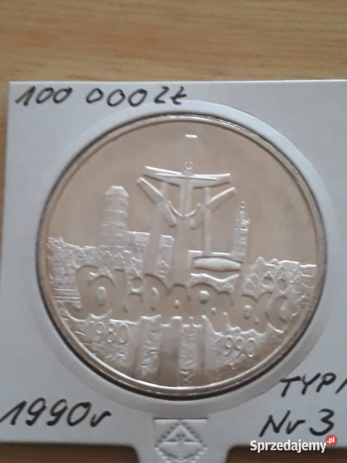 100 000 Solidarność 1990 r 3 mennicza typ A Antyki, Sztuka, Kolekcje Konin