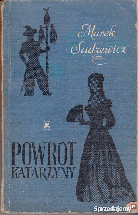 02810 POWRÓT KATARZYNY MAREK SADZEWICZ literatura piękna - proza polska Proza i poezja Czyrna