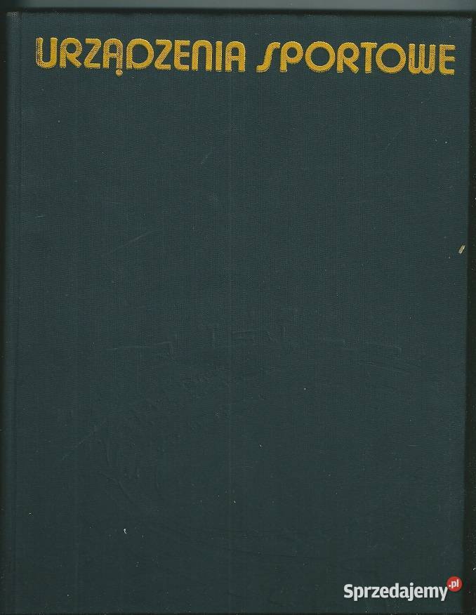 Urządzenia sportowe planowanie projektowanie Książki naukowe i popularnonaukowe łódzkie Łódź