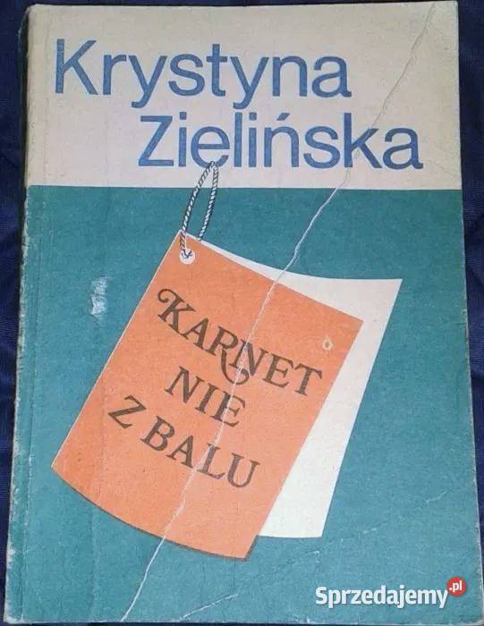 Karnet nie z balu Krystyna Zielińska lubelskie