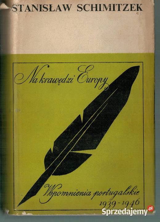 NA KRAWĘDZI EUROPY WSPOMNIENIA PORTUGALSKIE Proza i poezja