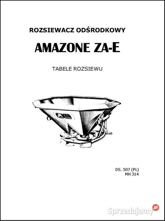 Amazone ZAF F tabele rozsiewu ZAM ZAU ZAE Pozostałe Szamotuły sprzedam