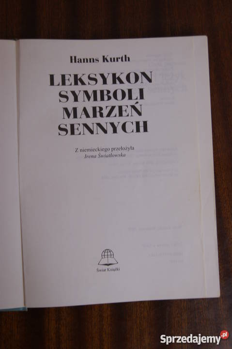 Hanns Kurth Leksykon symboli marzeń sennych Książki i Podręczniki lubelskie Parczew