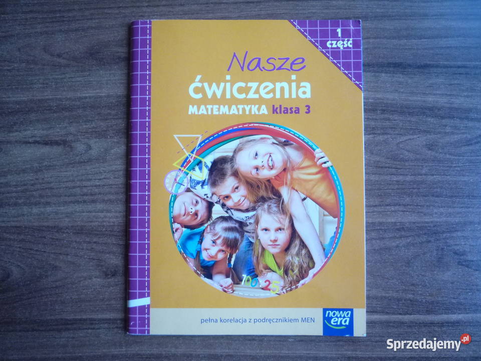 Nasze Ćwiczenia 3 Klasa 3 cz. 1 matematyka Nowa Era