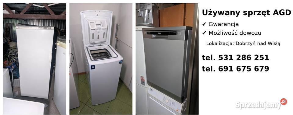 Sprzęt AGD używany Gwarancja Dowóz Nowa dostawa Dobrzyń nad Wisłą sprzedam