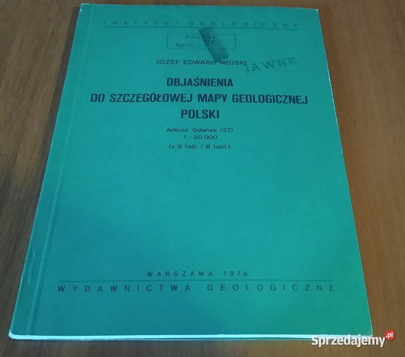 Objaśnienia do Szczegółowej mapy geologicznej Książki naukowe i popularnonaukowe Gdańsk