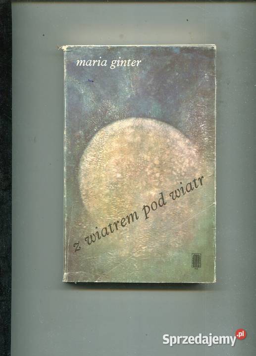 Z wiatrem pod wiatr Maria Ginter miękka z obwolutą Szczecin