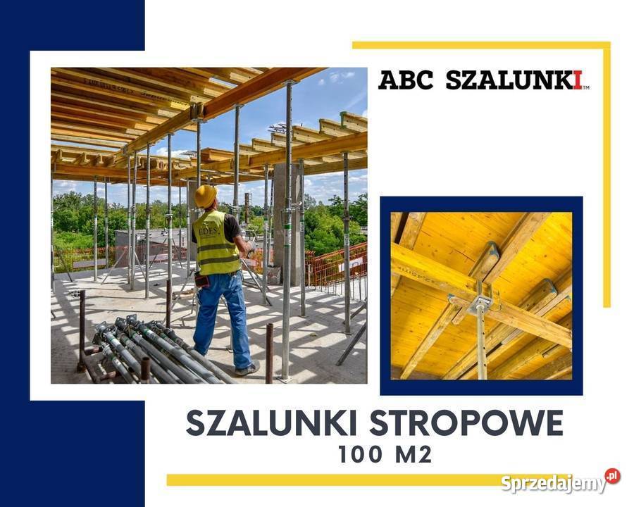 Szalunki stropowe 100 m2 zestaw nowe strop Rusztowania Kraków