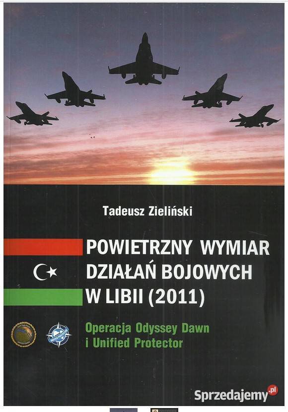 Powietrzny wymiar działań bojowych w Libii 2011 łódzkie Łódź
