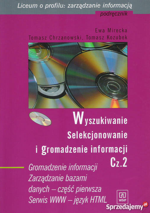 Wyszukiwanie Selekcjonowanie i gromadzenie