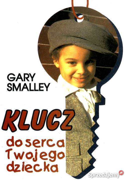 KLUCZ DO SERCA TWOJEGO DZIECKA SMALLEY GARY Zielona Góra sprzedam