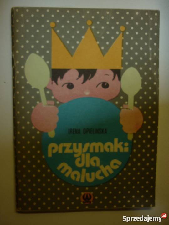 PRZYSMAKI MALUCHA IRENA OPIELIŃSKA kuchnia, potrawy Gorzów Wielkopolski sprzedam