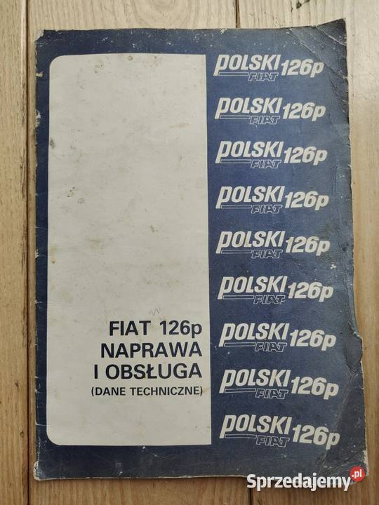 Fiat 126p Naprawa i obsługa Instrukcja 1983 Wińsko