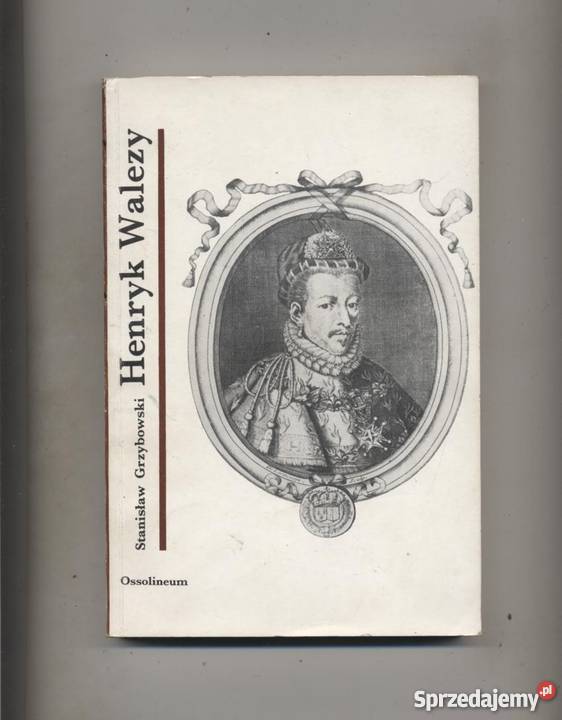 Henryk Walezy Pozostałe Szczecin
