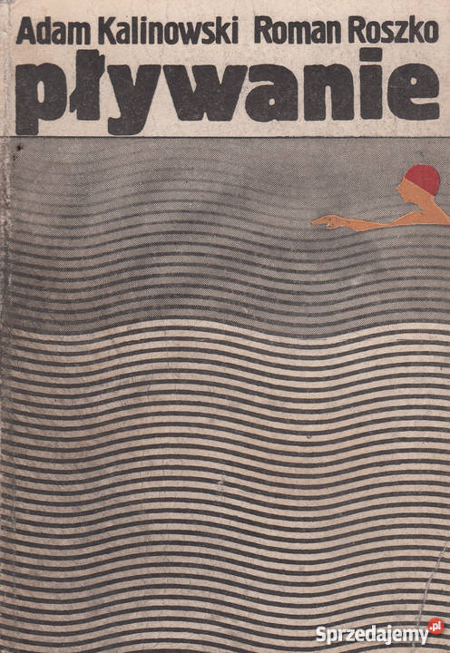 02205 PŁYWANIE PORADNIK METODYCZNY ADAM Poradniki, albumy i reportaże Czyrna