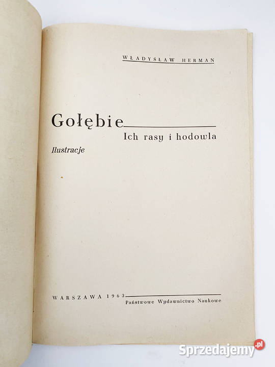 Gołębie Ich rasy i hodowla Władysław Herman Warszawa