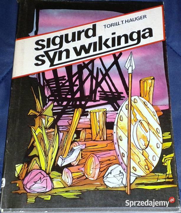 Sigurd syn wikinga Torill Thorstad Hauger Chełm sprzedam