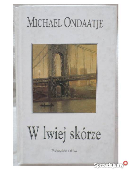 W lwiej skórze Michael Ondaatje fa Książki i Podręczniki Szczecin