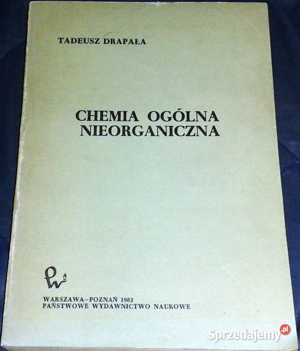 Chemia ogólna nieorganiczna Tadeusz Drapała Chełm