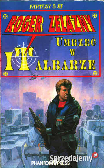 UMRZEĆ W ITALBARZE Roger Zelazny Chorzów