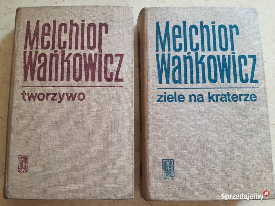 Melchior Wańkowicz Ziele Na Kraterze Tworzywo sprzedam
