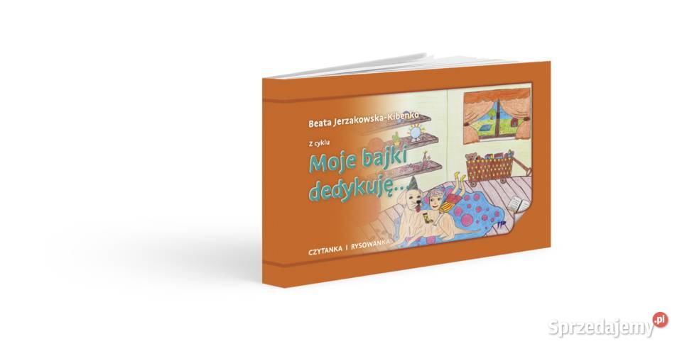 Moje bajki dedykuję Dzień Babci Dzień Dziadka ISBN 9788371733611 Kielce sprzedam