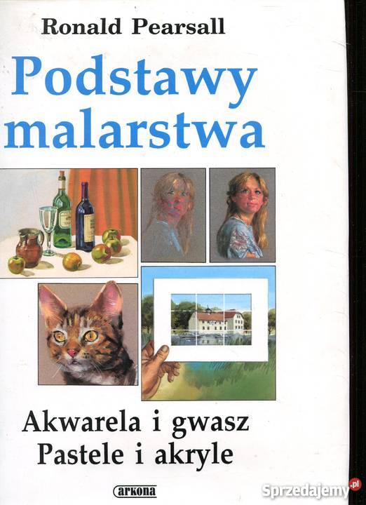 Podstawy malarstwa Akwarela i gwasz Pastele i Szczecin sprzedam