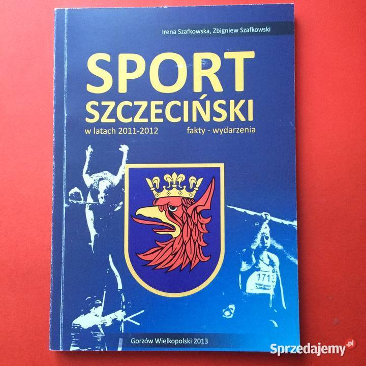 2111 Sport Szczeciński W Latach 2011 2012 Antykwariat Szczecin