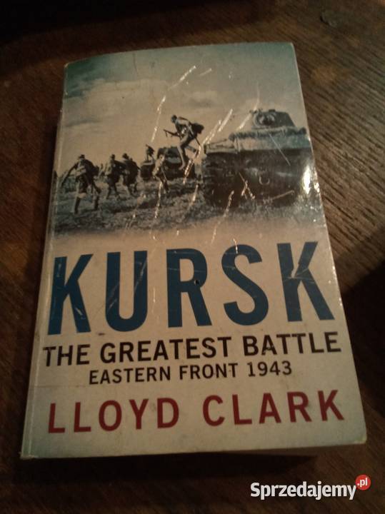 Kursk the greatest battle Clark angielsku