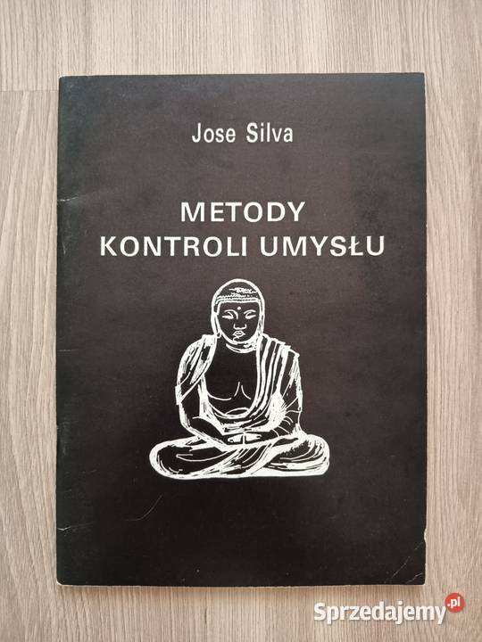 Metody kontroli umysłu Jose Silva małopolskie Kraków