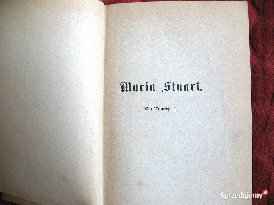 Schiller Maria Stuart tom 5 i 6 antykwaryczna Siedlce