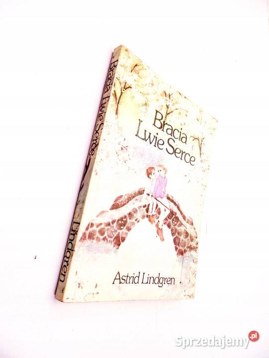 Bracia Lwie Serce Lindgren Astrid zachodniopomorskie Bądkowo