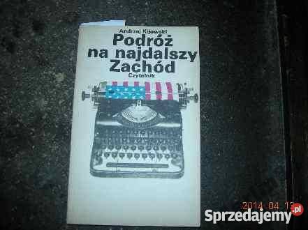 Podróżna na najdalszy Zachód Andrzej Kijowski FA Goleniów
