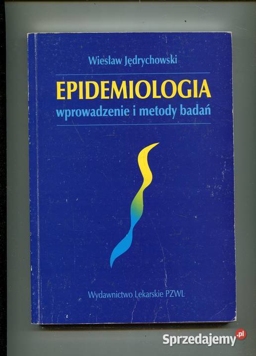 Epidemiologia wprowadzenie i metody badań Szczecin sprzedam