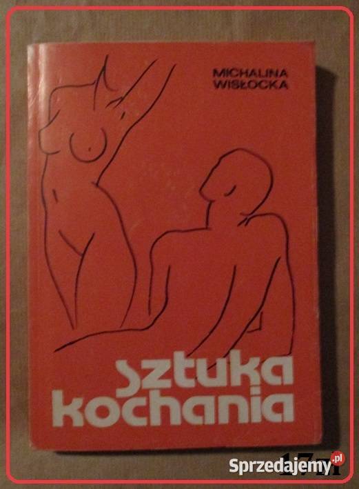Sztuka kochaniaMichalina Wisłocka seksuologia