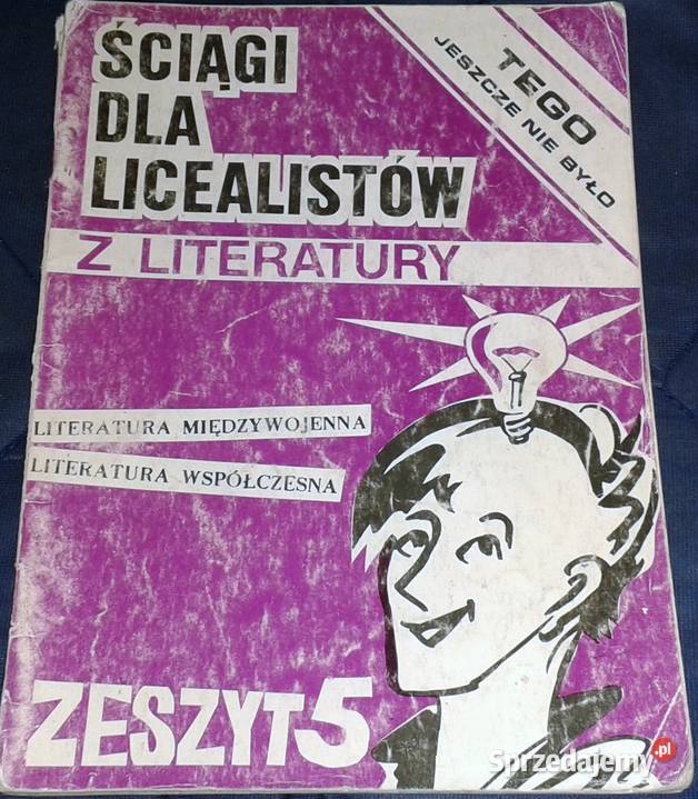 Ściągi licealistów z literatury Zeszyt 5 sprzedam