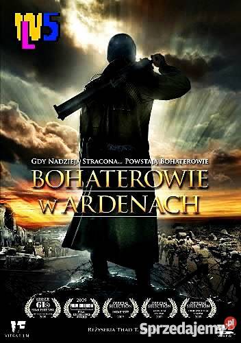 BOHATEROWIE W ARDENACH Na faktach Kalisz