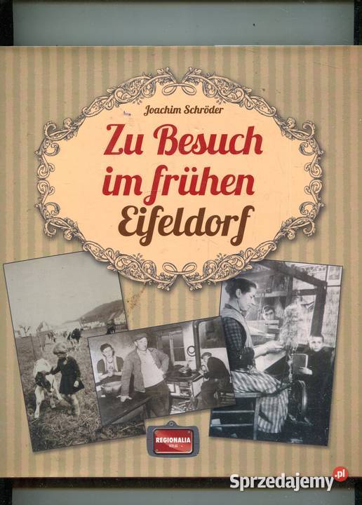 Zu Besuch im fruhen Eifeldorf Joachim Schroder Szczecin