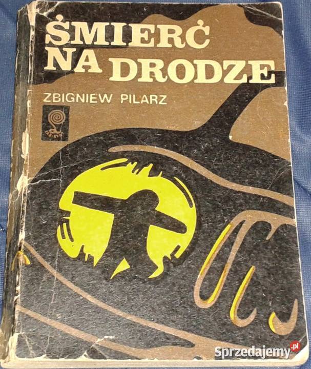 Śmierć na drodze Zbigniew Pilarz miękka lubelskie Chełm sprzedam
