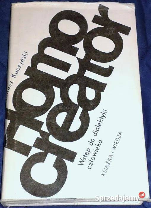 Homo creator wstęp do dialektyki czlowieka Chełm
