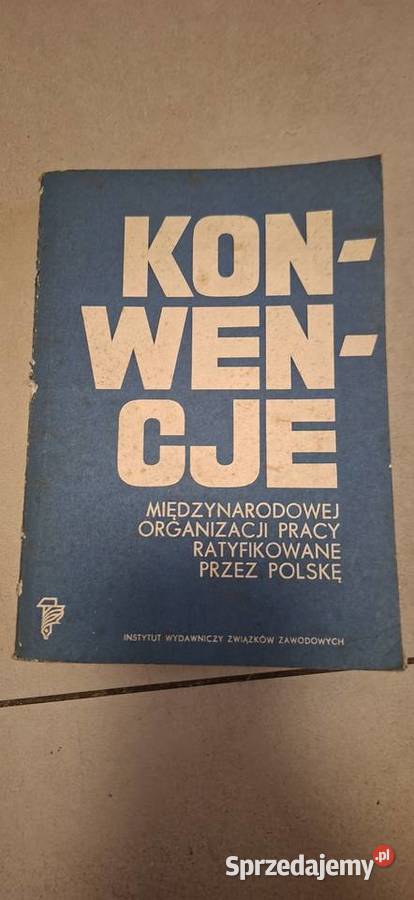 Konwencje MOP ratyfikowane Polskę 1 wydanie 1983 Łęczyca