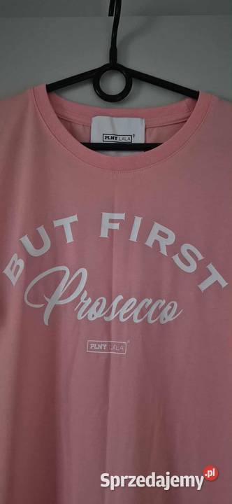 Tshirt Plny But First Prosecco pudrowy róż różowy Warszawa