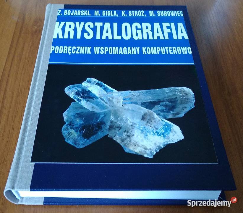 Krystalografia podręcznik wspomagany Bojarski ISBN 8301119586 pomorskie