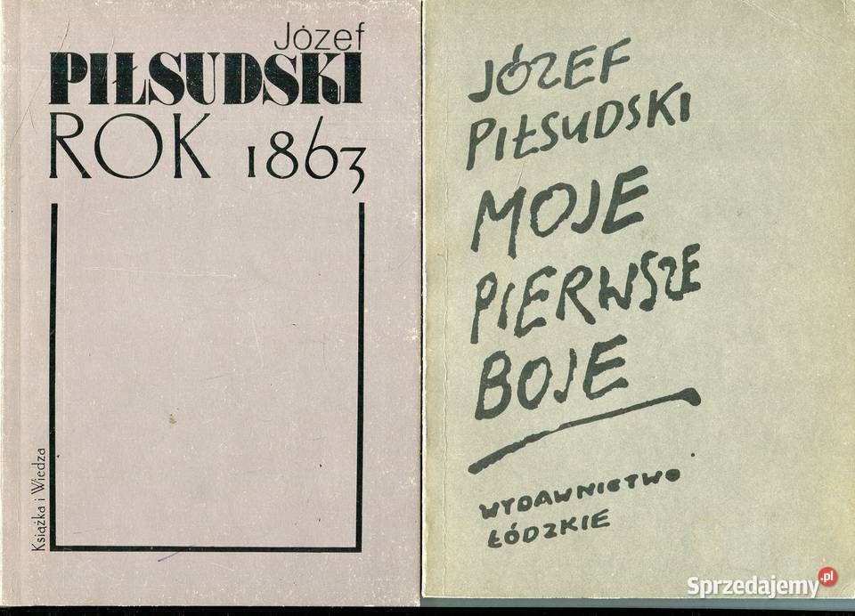 Moje pierwsze boje 1863 Józef Piłsudski Szczecin