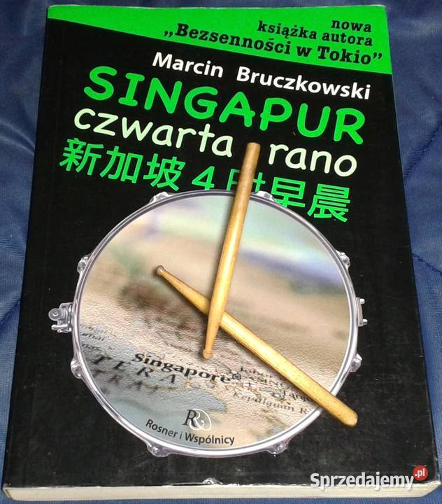 Singapur czwarta rano Marcin Bruczkowski Chełm sprzedam