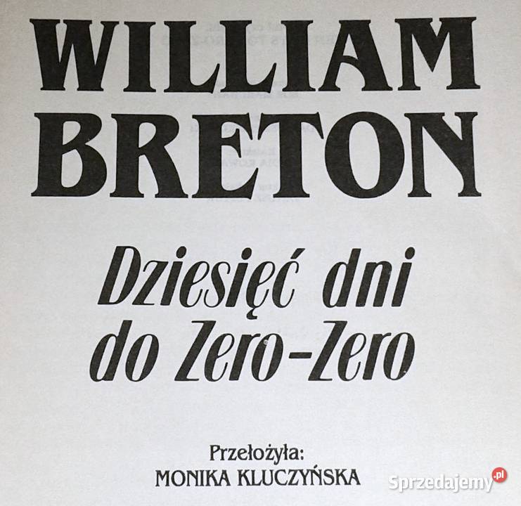 Dziesięć dni do ZeroZero William Breton sprzedam