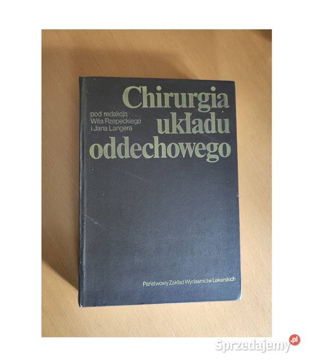Chirurgia układu oddechowego Wit Rzepecki Jan Kielce