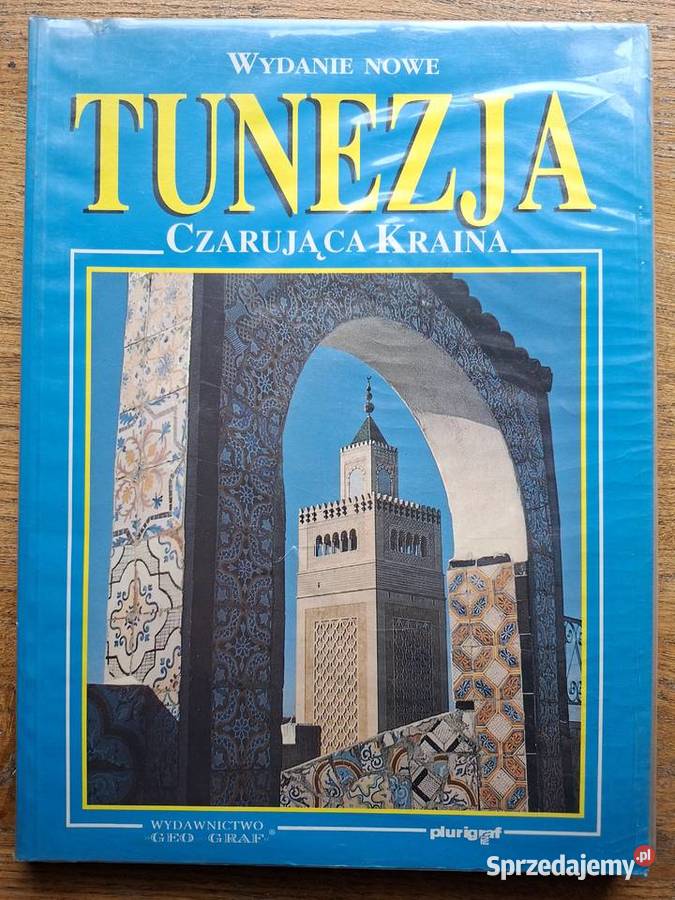 Tunezja Czarująca kraina Mapy i przewodniki Kraków