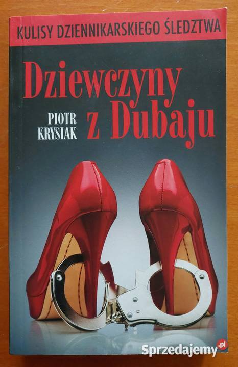 Dziewczyny z Dubaju Piotr Krysiak Wrocław